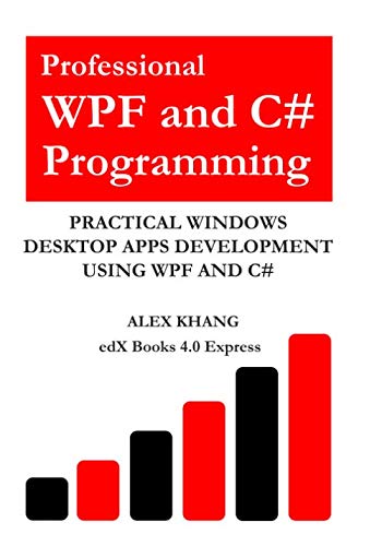 Stock image for Professional WPF and C# Programming: Practical Software Development Using WPF and C# for sale by Revaluation Books