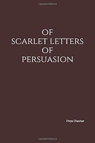 9781097139651: of scarlet letters of persuasion