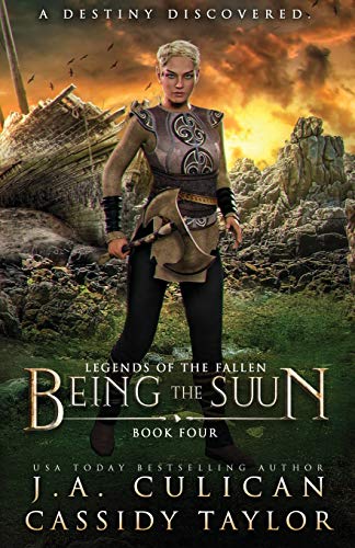 Beispielbild fr Being the Suun (Legends of the Fallen) zum Verkauf von Lucky's Textbooks
