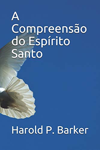 Stock image for A Compreenso do Esprito Santo (Portuguese Edition) for sale by Lucky's Textbooks