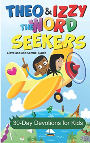 Beispielbild fr Theo and Izzy the Word Seekers: I Am: 30-Day Devotions for Kids zum Verkauf von Revaluation Books