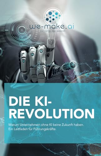 Imagen de archivo de Die KI-Revolution a la venta por PBShop.store US