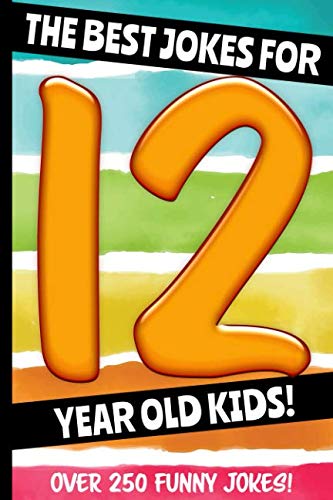 Beispielbild fr The Best Jokes For 12 Year Old Kids!: Over 250 Really Funny, Hilarious, Laugh Out Loud Jokes and Knock Knock Jokes For 12 Year Old Kids! (Jokes For Kids Series All Ages 6-12!) zum Verkauf von AwesomeBooks