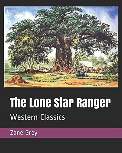 Stock image for The Lone Star Ranger: Western Classics for sale by Buchpark