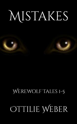 Stock image for Mistakes: Werewolf Tales 1-5 for sale by ALLBOOKS1