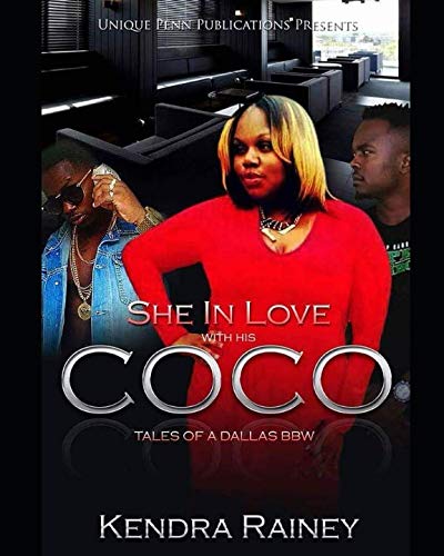 Stock image for She in Love with His Coco: Tales of a Dallas BBW (Coco Series) for sale by Revaluation Books