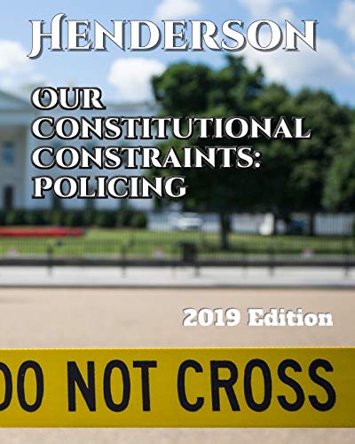 Stock image for Our Constitutional Constraints: Policing for sale by SecondSale