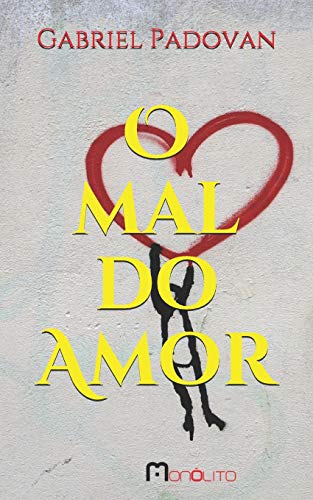 Stock image for O mal do Amor (Portuguese Edition) for sale by Lucky's Textbooks