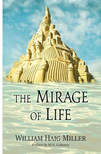 Stock image for The Mirage of Life for sale by Revaluation Books