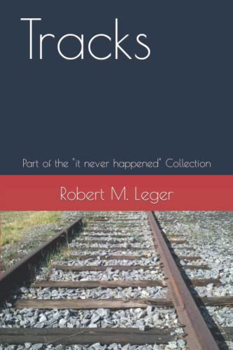 Beispielbild fr Tracks: Part of the "it never happened" Collection (Short Stories) zum Verkauf von Revaluation Books