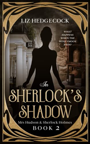 Beispielbild fr In Sherlock's Shadow: 2 (Mrs Hudson & Sherlock Holmes) zum Verkauf von WorldofBooks