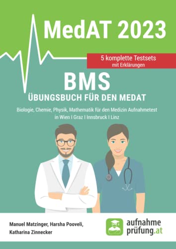 Stock image for BMS bungsbuch fr den MedAT: Biologie, Chemie, Physik, Mathematik fr den Medizin Aufnahmetest in Wien, Graz, Innsbruck, Linz (MedAT bungsbcher, Band 2) for sale by medimops