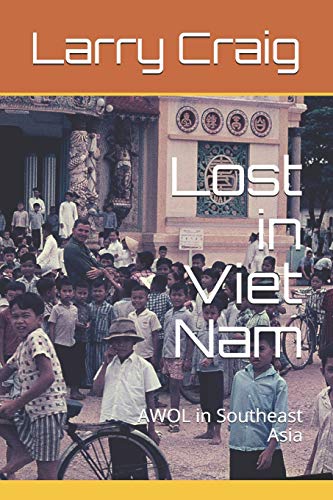 9781097452903: Lost in Vietnam: AWOL in Southeast Asia