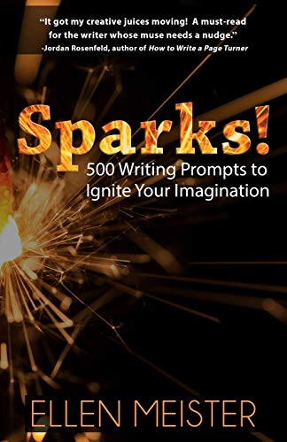 Imagen de archivo de Sparks!: 500 Writing Prompts to Ignite Your Imagination a la venta por ThriftBooks-Atlanta