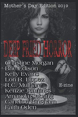Beispielbild fr Deep Fried Horror Mother's Day Edition 2019 zum Verkauf von Revaluation Books
