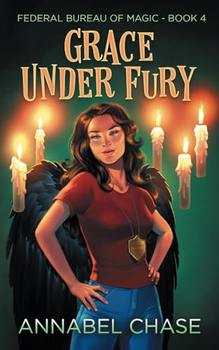 Stock image for Grace Under Fury (Federal Bureau of Magic Cozy Mystery) for sale by HPB-Diamond
