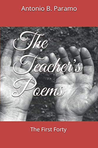 Stock image for The Teacher's Poems: The First Forty for sale by Revaluation Books