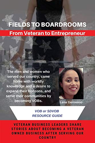 Stock image for Field to Boardrooms: Veterans to Entrepreneur for sale by Lucky's Textbooks