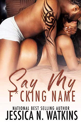 9781097528257: Say My F*cking Name: a Standalone