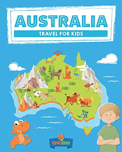 Beispielbild fr Australia: Travel for kids: The fun way to discover Australia (Travel Guide For Kids) zum Verkauf von BooksRun