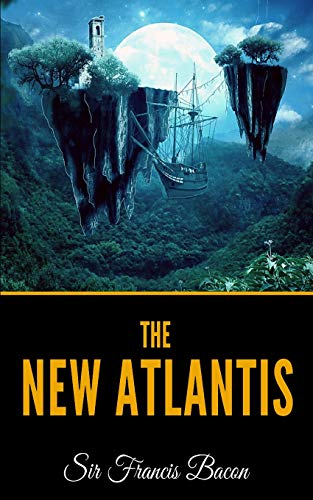 Beispielbild fr The New Atlantis zum Verkauf von SecondSale