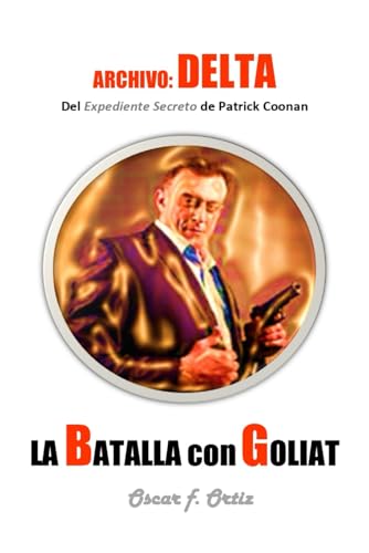 Stock image for La batalla con Goliat Archivo Delta 2 for sale by PBShop.store US