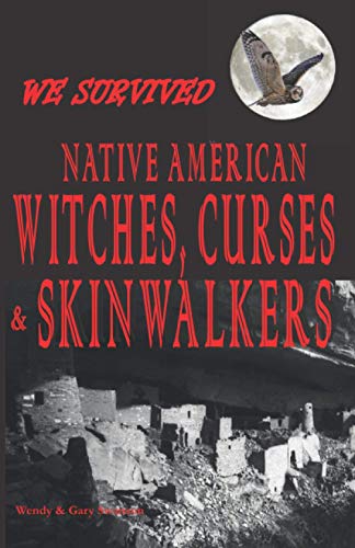 Imagen de archivo de We Survived Native American Witches, Curses & Skinwalkers a la venta por Save With Sam