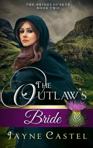 Stock image for The Outlaw's Bride (The Brides of Skye) for sale by BookHolders