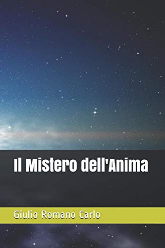 Stock image for Il Mistero dell'Anima (Italian Edition) for sale by Lucky's Textbooks