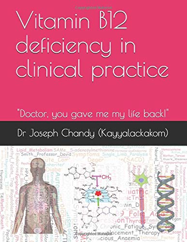 Stock image for Vitamin B12 deficiency in clinical practice: "Doctor, you gave me my life back!" for sale by Revaluation Books