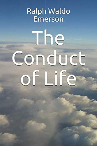 9781097706228: The Conduct of Life