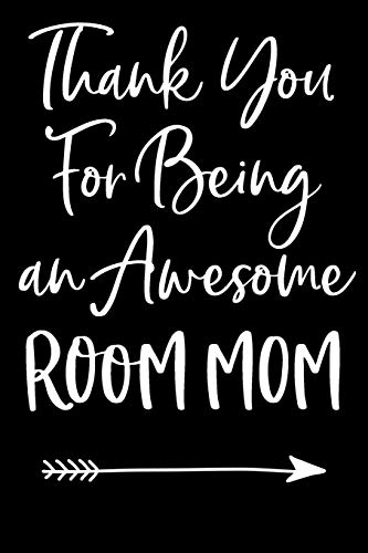 Imagen de archivo de Thank You For Being an Awesome Room Mom: Blank Lined Journal For Teacher Appreciation a la venta por BooksRun