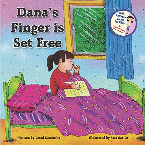 Stock image for Dana's Finger Is Set Free (Self-Reliance Books for Kids) for sale by SecondSale