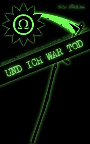 Stock image for Und ich war Tod (O.M.E.G.A.) for sale by Revaluation Books
