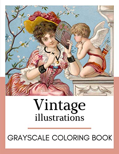 Stock image for Vintage Illustrations: Grayscale coloring book (Grayscale coloring books) for sale by Revaluation Books