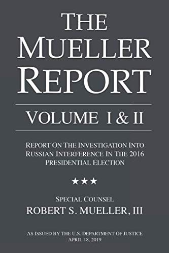 Stock image for The Mueller Report Volume I & II: Report On The Investigation Into Russian Interference In the 2016 Presidential Election for sale by ThriftBooks-Atlanta