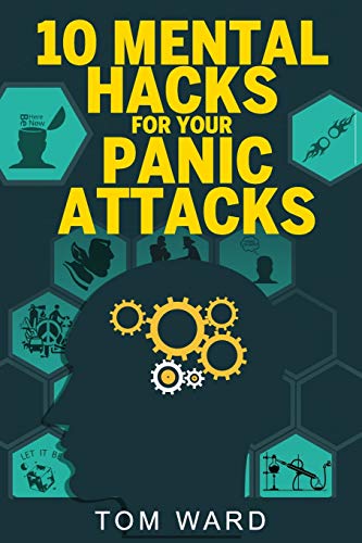 Imagen de archivo de 10 Mental Hacks For Your Panic Attacks a la venta por SecondSale