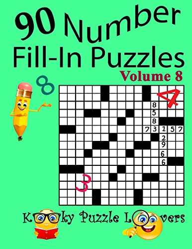 Beispielbild fr Number Fill-In Puzzles, Volume 8, 90 Puzzles zum Verkauf von PlumCircle