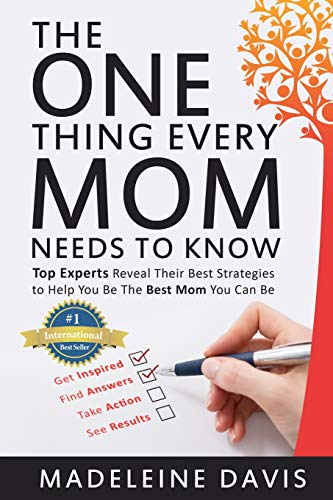 Stock image for The One Thing Every Mom Needs To Know for sale by PBShop.store US