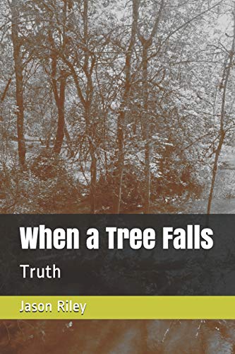 Stock image for When a Tree Falls: Truth for sale by Lucky's Textbooks