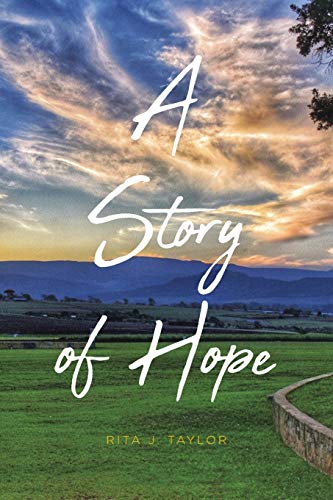 Imagen de archivo de A Story of Hope a la venta por ThriftBooks-Dallas