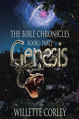 9781098003449: The Bible Chronicles: Genesis: Book 1: Part 1