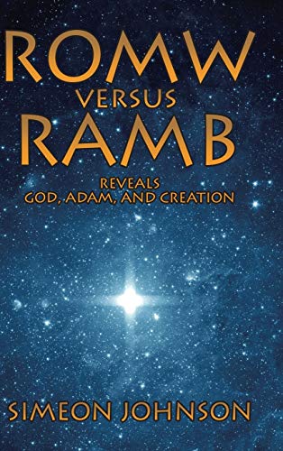 Stock image for ROMW versus RAMB: Reveals God, Adam, and Creation for sale by Bookmonger.Ltd