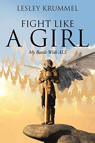 Stock image for Fight Like a Girl: My Battle With ALS for sale by Books From California