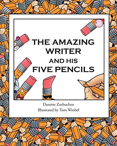 Beispielbild fr The Amazing Writer and His Five Pencils zum Verkauf von Books From California