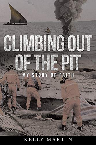 Beispielbild fr Climbing Out of the Pit: My Story of Faith zum Verkauf von Books From California