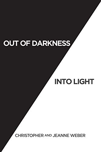 Beispielbild fr Out of Darkness into Light zum Verkauf von SecondSale