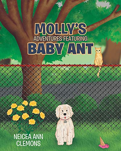Stock image for Molly's Adventures Featuring Baby Ant for sale by SecondSale