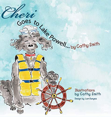 Stock image for Cheri Goes to Lake Powell for sale by Books From California