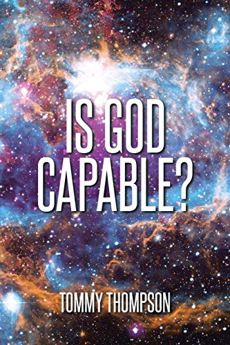 Beispielbild fr Is God Capable? zum Verkauf von ThriftBooks-Dallas